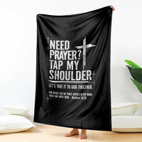 Need Prayer Tap My Shoulder Bible Verse Christian Throw Blanket