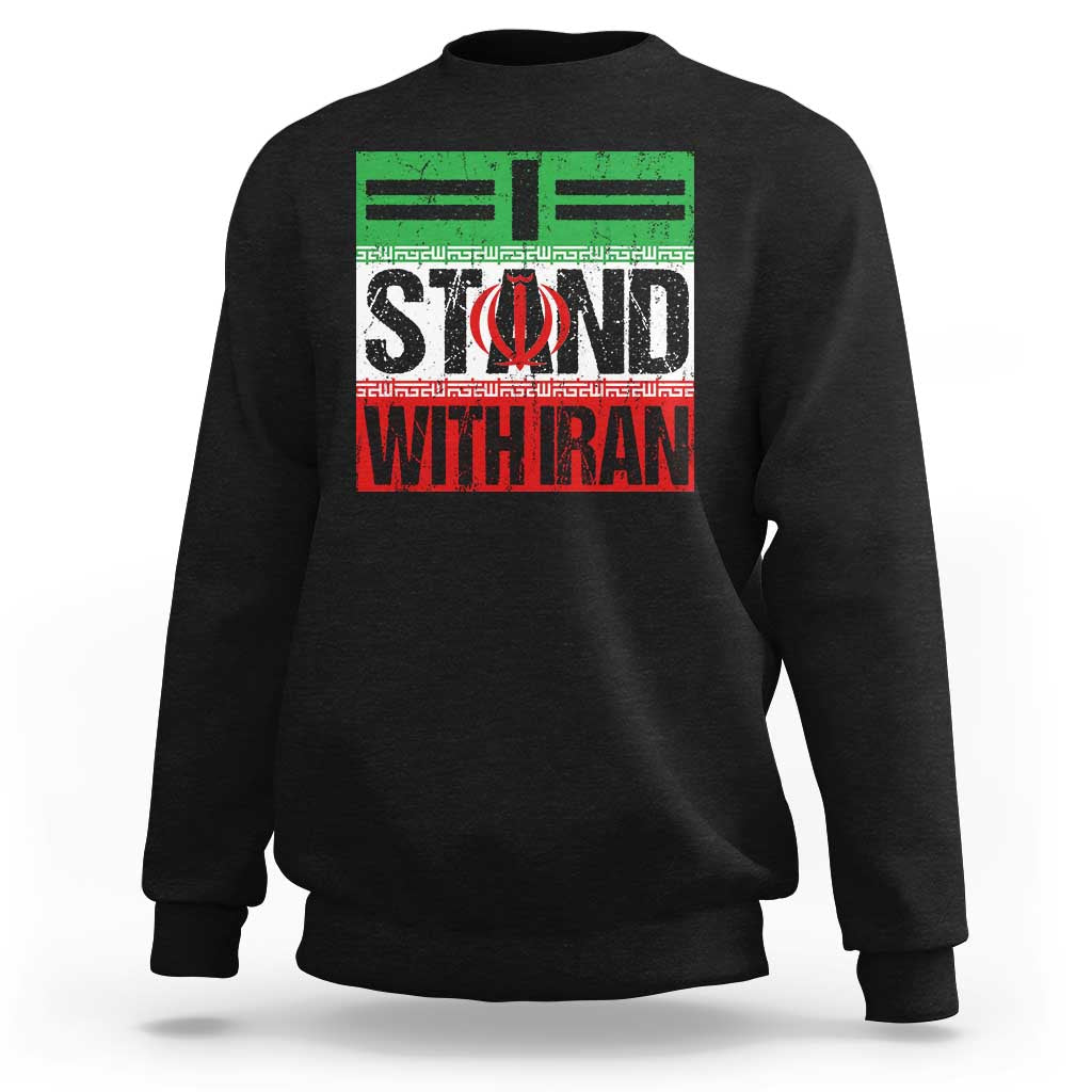 I Stand With Iran Sweatshirt Iranian People Freedom Protest