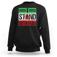 I Stand With Iran Sweatshirt Iranian People Freedom Protest