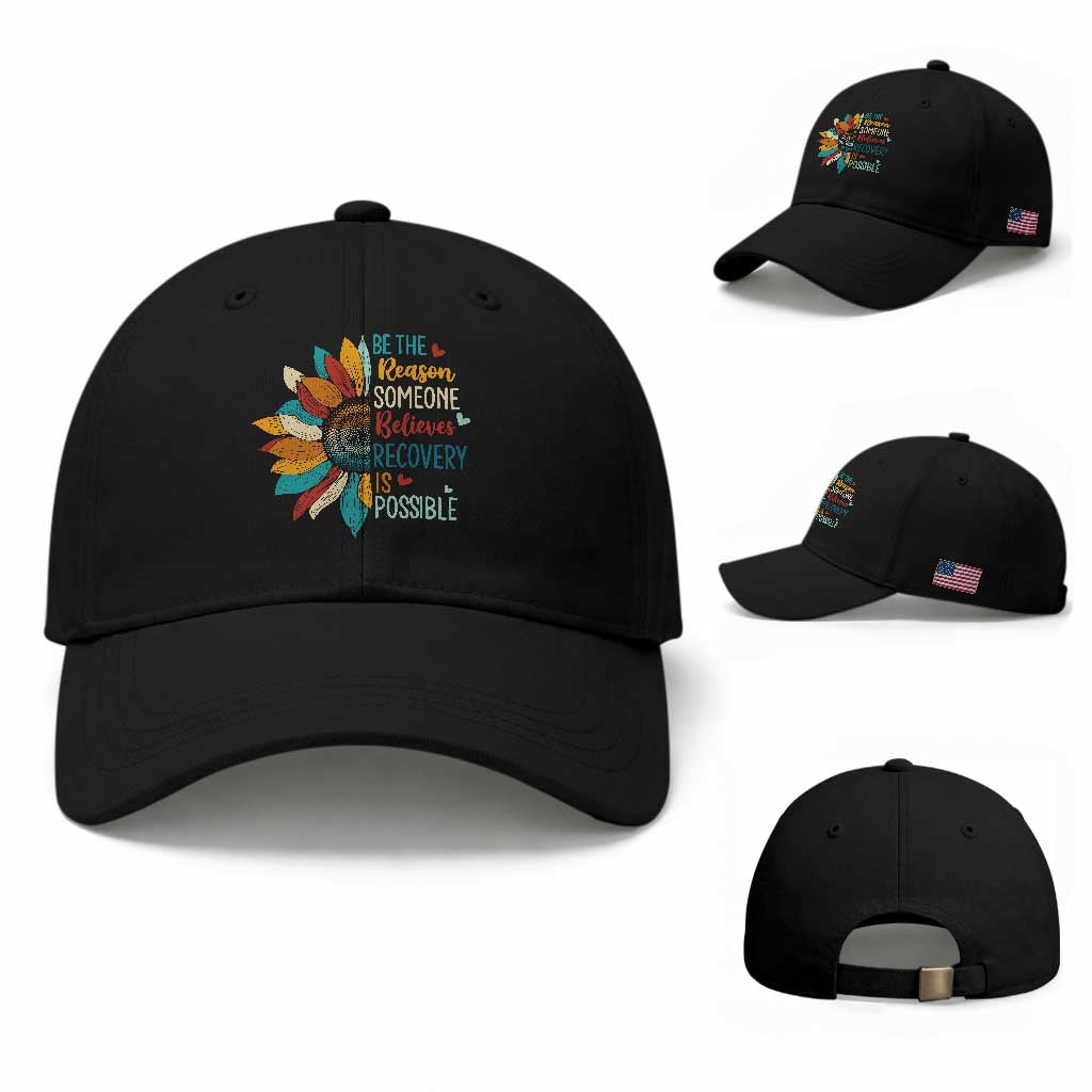 Sober Recover Baseball Cap Be The Reason Someone Believes Recovery Is Possible