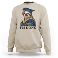 Sand beige sweatshirt with sloth in graduation cap and "I'm Done" front graphic
