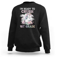 Black crewneck sweatshirt with unicorn graphic and “I'm Ready to Crush 1st Grade” text