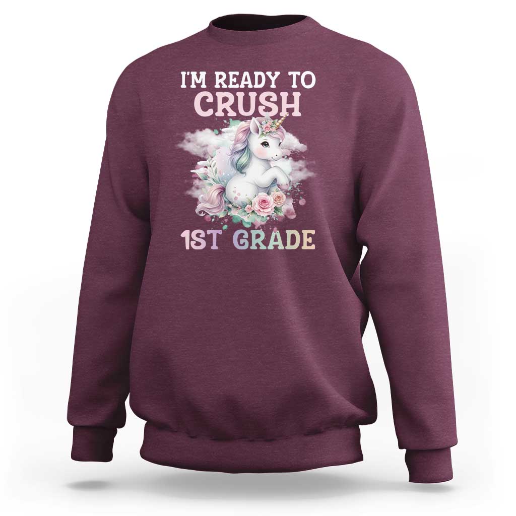 Maroon crewneck sweatshirt with unicorn graphic and “I'm Ready to Crush 1st Grade” text