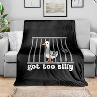 Funny Got Too Silly Throw Blanket Goose Pun Humor Animal Lovers - Wonder Print Shop