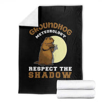 Funny Groundhog Day Throw Blanket Groundhog Meteorology Respect The Shadow - Wonder Print Shop