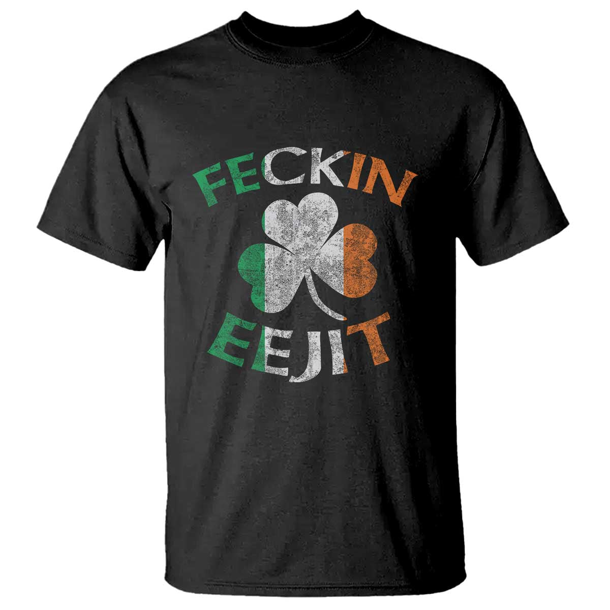 Funny Feckin Eejit T Shirt Ireland Irish Slang Shamrock St Patrick's Day