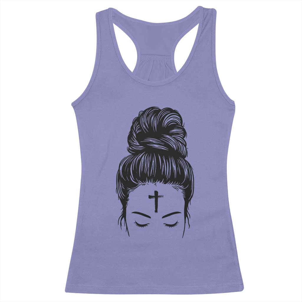 Ash Wednesday Messy Bun Ashes Cross Christian Religious Racerback Tank Top