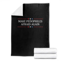 Make Pedophiles Afraid Again Throw Blanket Funny Political Satire Bold Statement