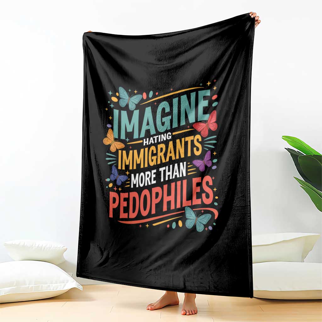 Imagine Hating Immigrants More Than Pedophiles Throw Blanket
