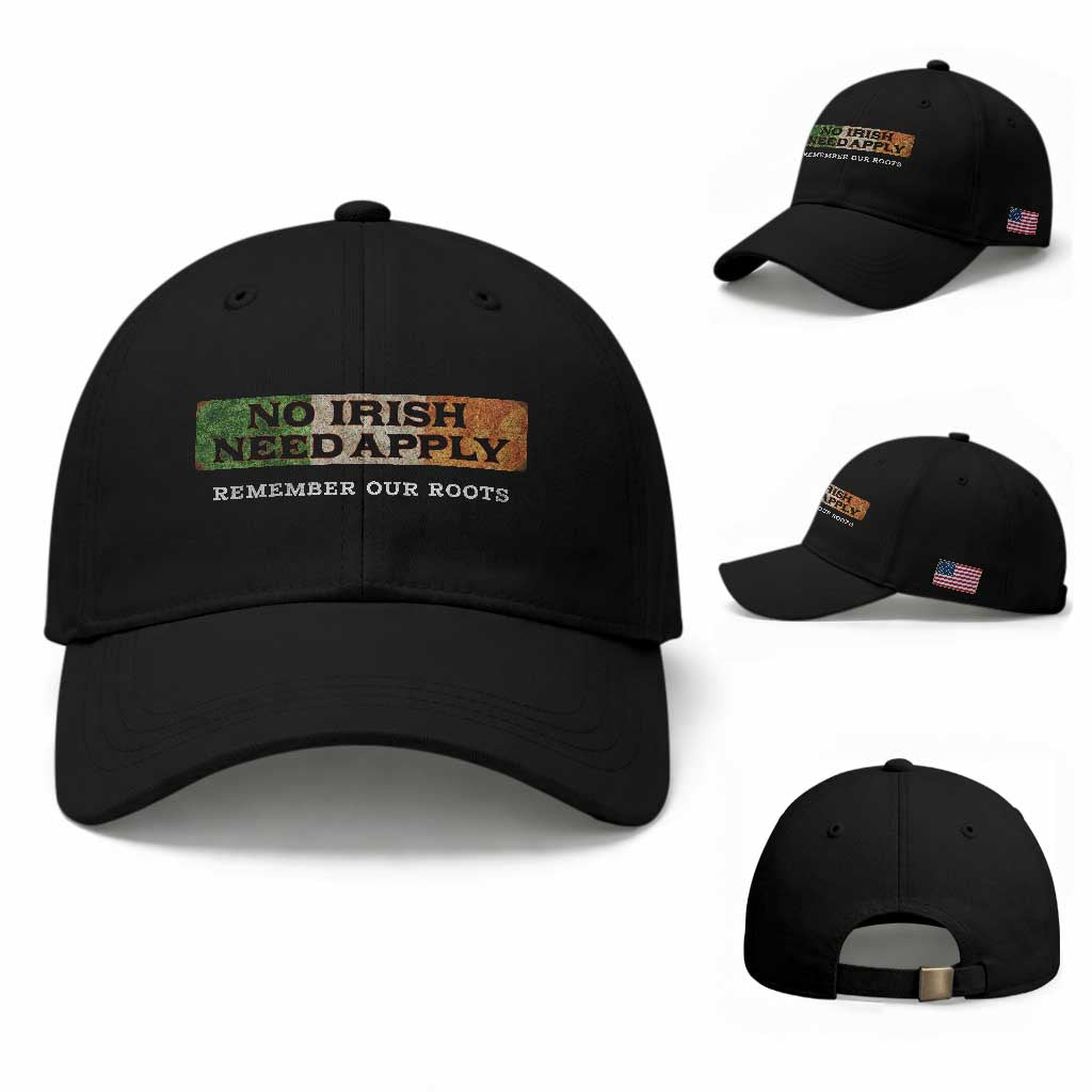 No Irish Need Apply Remember Our Roots Baseball Cap Celtic Pride History