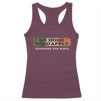 No Irish Need Apply Remember Our Roots Racerback Tank Top Celtic Pride History