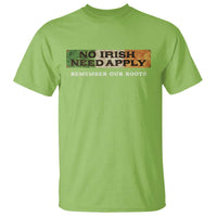 No Irish Need Apply Remember Our Roots T Shirt Celtic Pride History