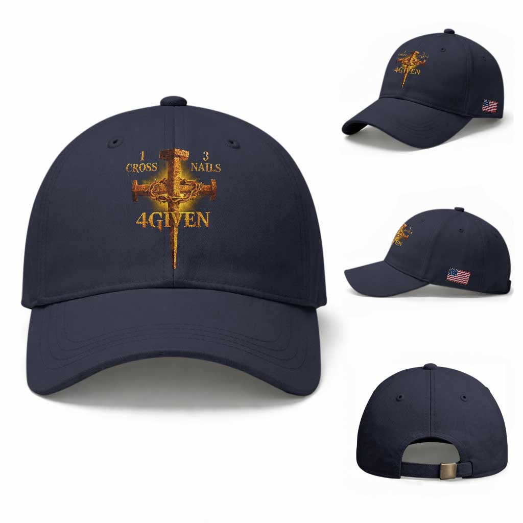Christian One Cross Three Nails Four Given Baseball Cap Jesus God