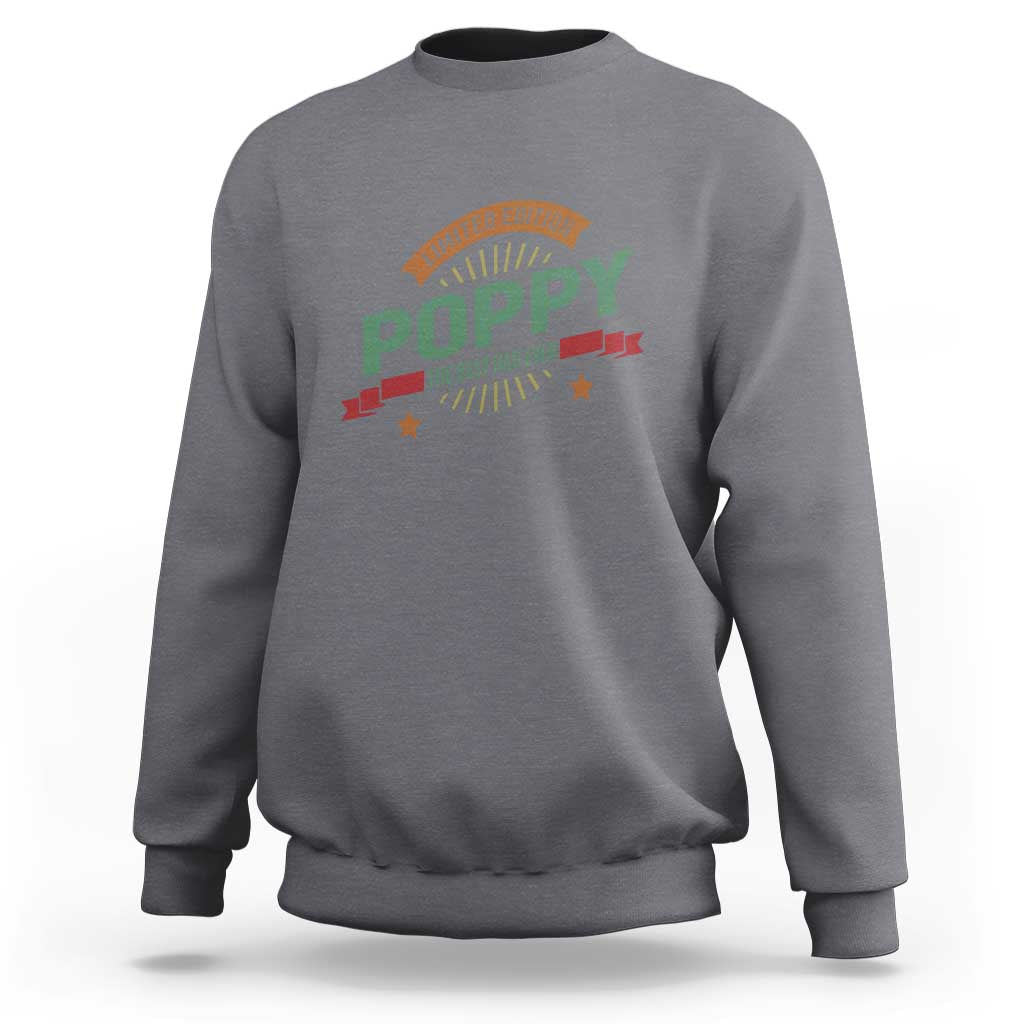Charcoal gray crewneck sweatshirt with long sleeves and Poppy 'Best Dad Ever' graphic
