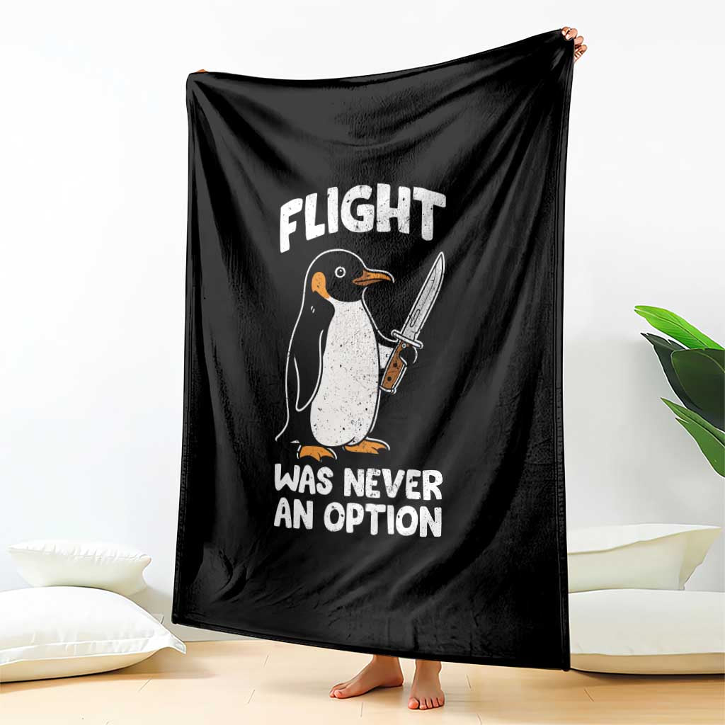 Penguin Flight Was Never An Option Throw Blanket Funny Dark Humor