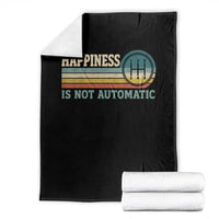 Happiness Is Not Automatic 5 Speed Manual Transmission Car Throw Blanket