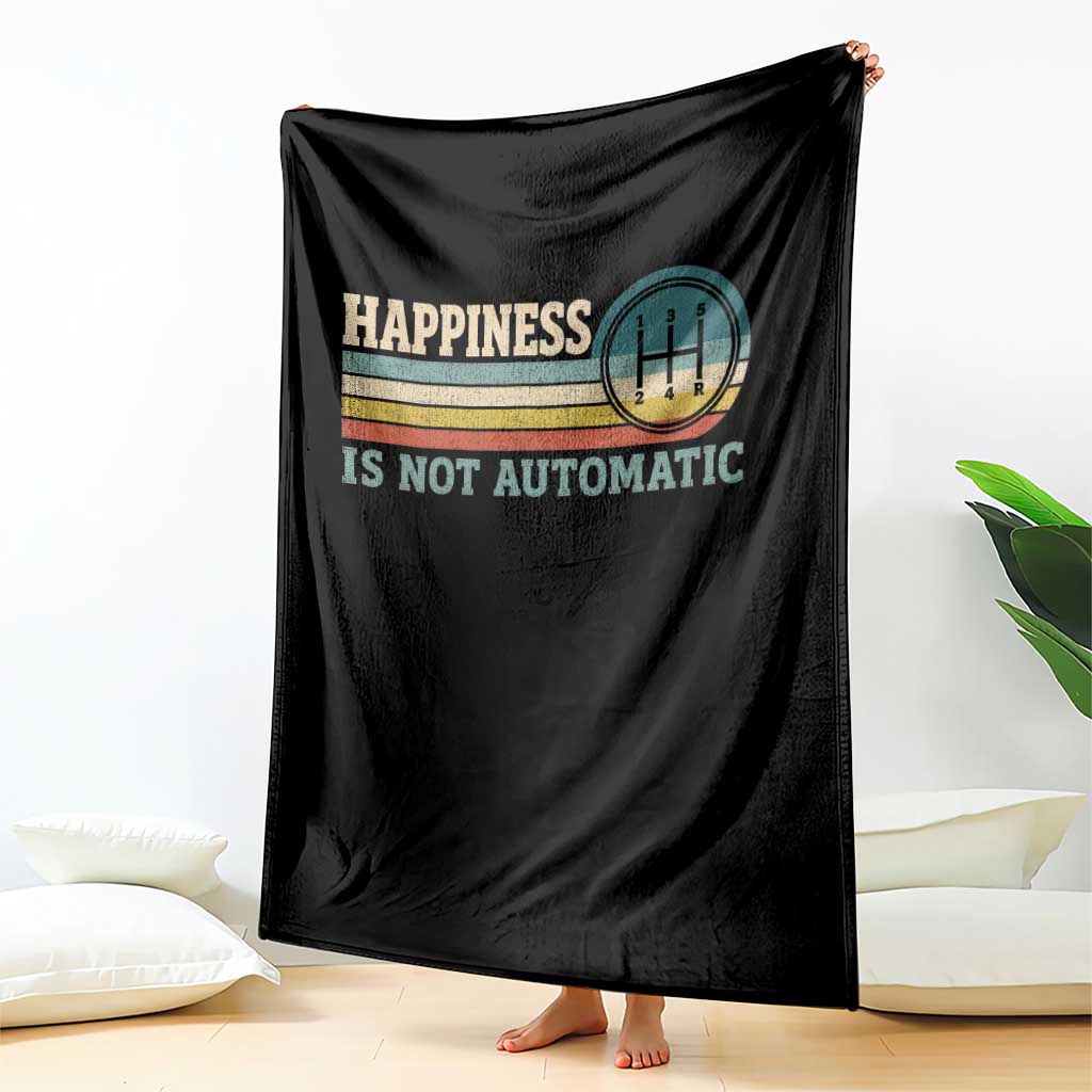 Happiness Is Not Automatic 5 Speed Manual Transmission Car Throw Blanket