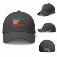 Does This Shirt Make Me Look Professionally Developed Baseball Cap Retro Funny Sarcastic