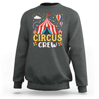 Circus Crew Sweatshirt Funny Circus Staff Clown Party Carnival
