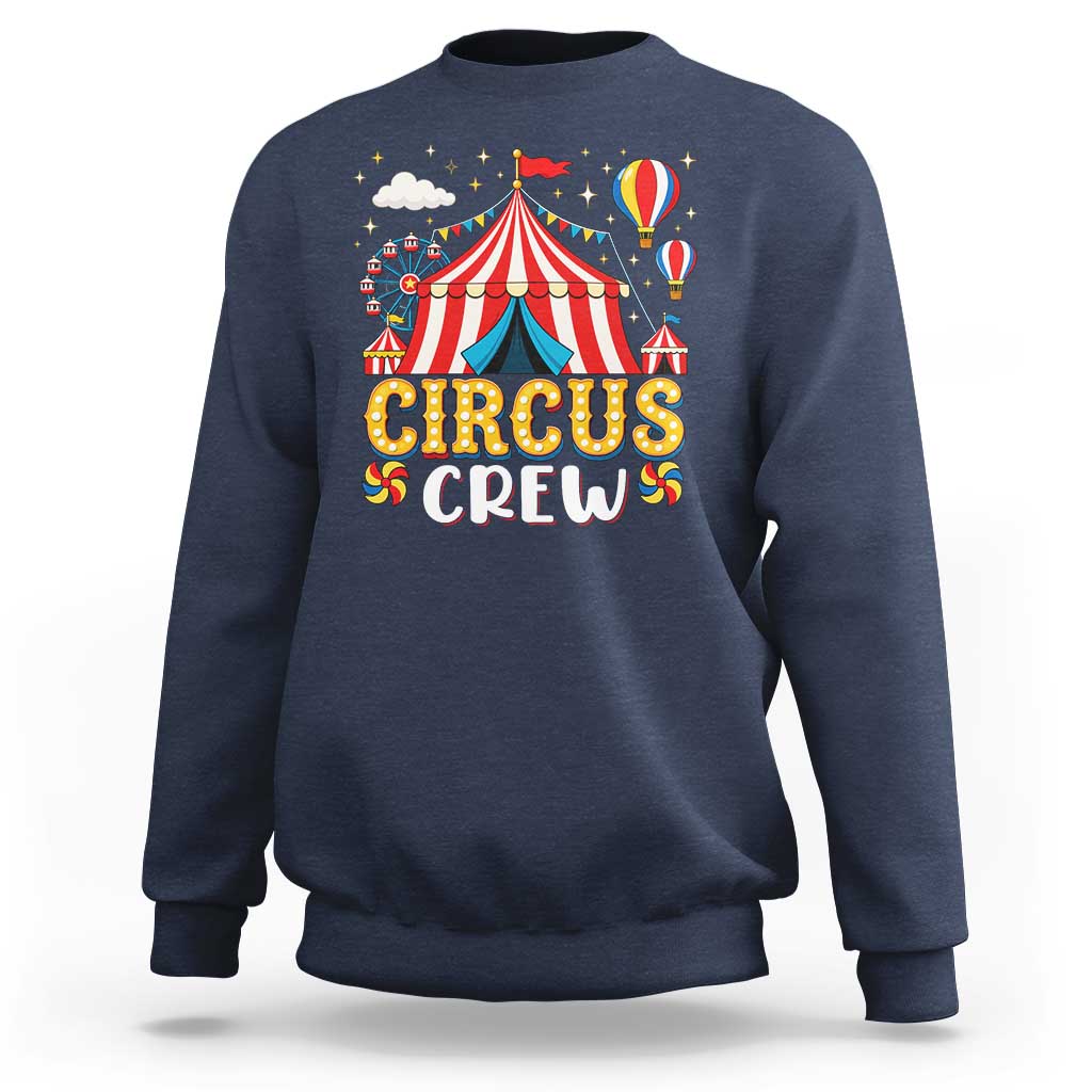 Circus Crew Sweatshirt Funny Circus Staff Clown Party Carnival