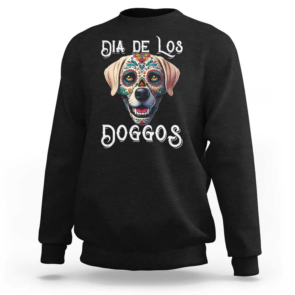 Day Of The Dead Sweatshirt Dia De Los Doggos Dog Calaca Face Painting