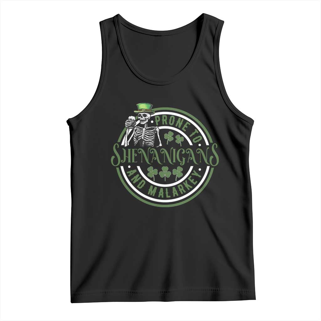 Funny Irish Prone To Shenanigans And Malarkey St Patrick's Day Tank Top Skeleton Beer Drinking