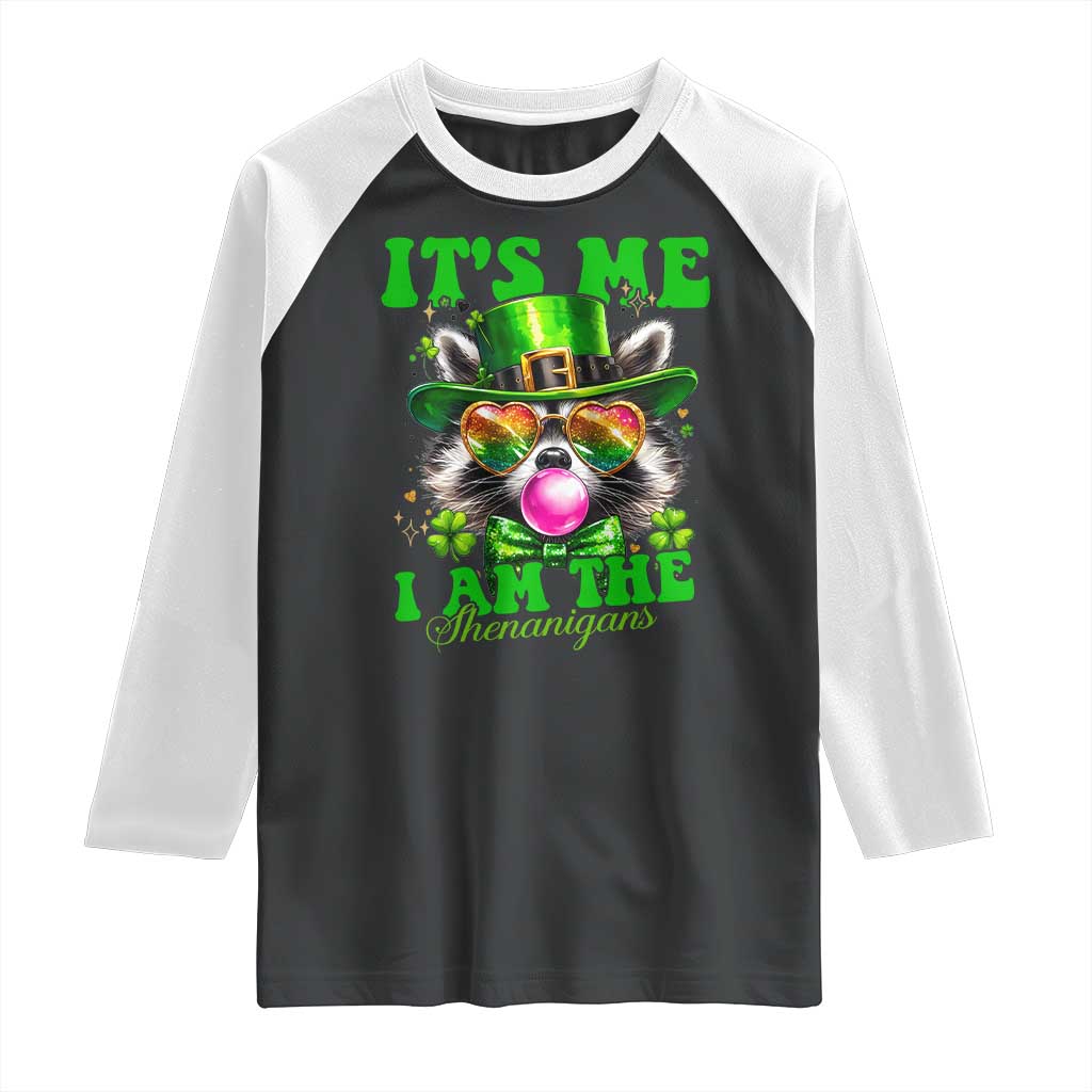 Funny It's Me I Am The Shenanigans Raglan Shirt St Patrick's Day Racoon Shamrock