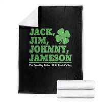 Funny St Patricks Day Irish Fathers Jack Jim Johnny Jameson Throw Blanket