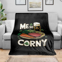 Funny St Patricks Day Me So Corny Throw Blanket Stout Irish Corned Beef