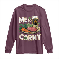 Funny St Patricks Day Me So Corny Long Sleeve Shirt Stout Irish Corned Beef