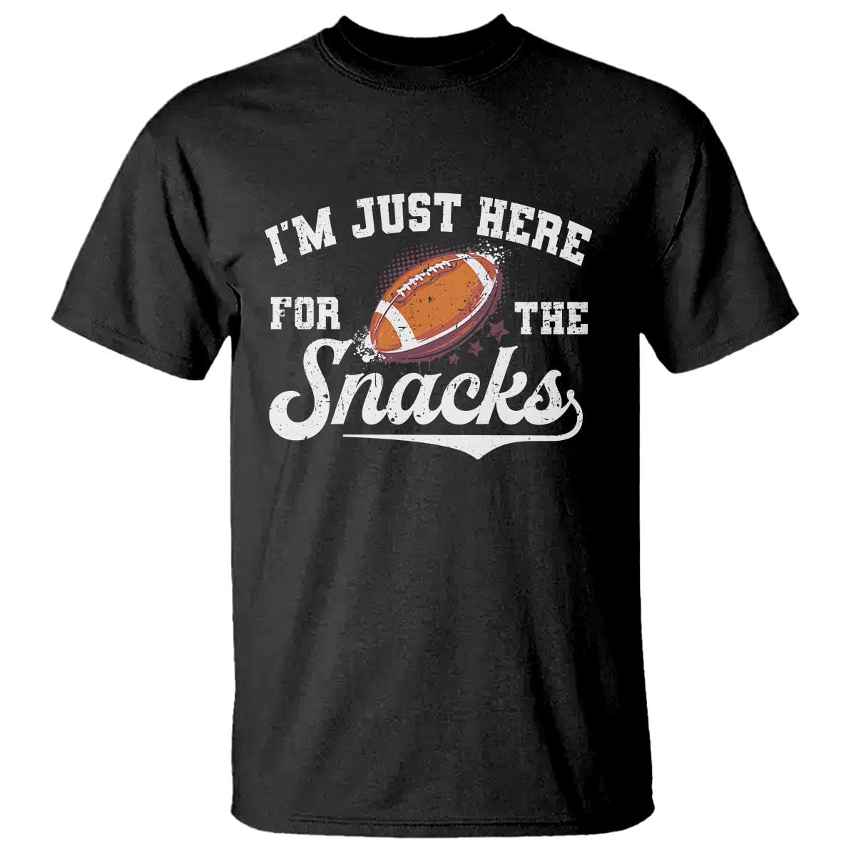 Funny American Football I'm Just Here For The Snacks T Shirt Vintage Star