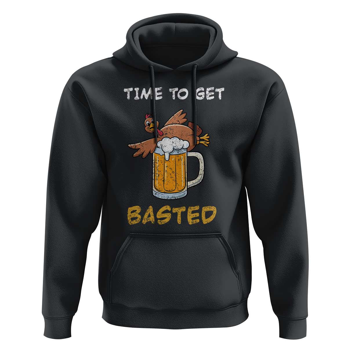 Funny Thanksgiving Beer Hoodie Time To Get Basted Vintage Turkey