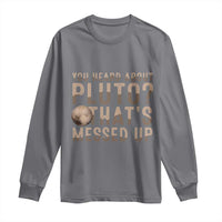 Charcoal gray long sleeve crewneck T-shirt with Pluto-themed front graphic