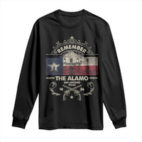 Texas Remember The Alamo San Antonio Pride Long Sleeve Shirt Texas History