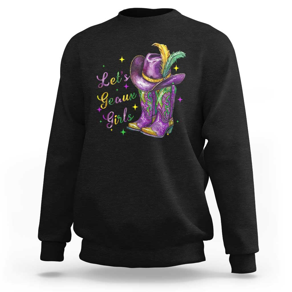 Funny Mardi Gras Cowgirl Sweatshirt Let's Geaux Girls Western Cowgirl Boots Carnival