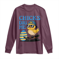 Funny Easter Day Chicks Dig Me Long Sleeve Shirt Cool Chicken