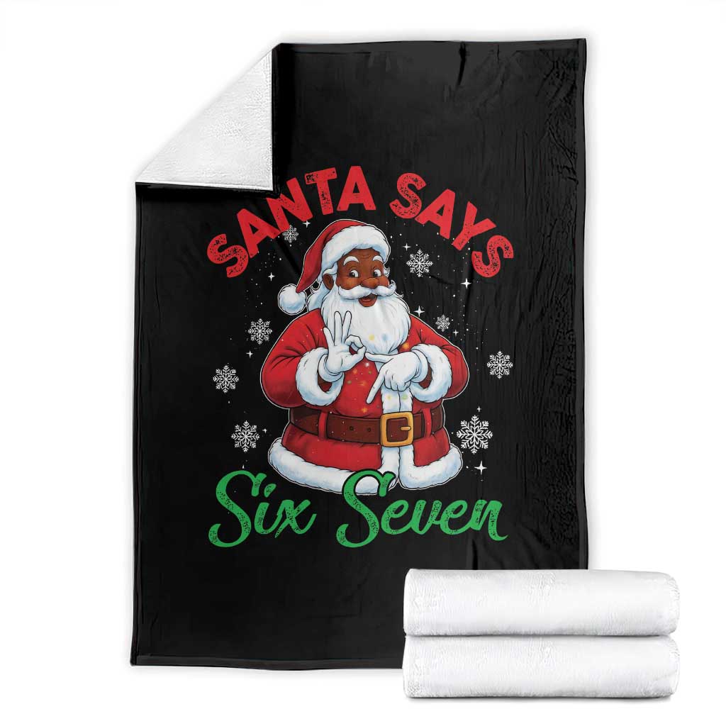 Funny Black Santa Says Six Seven Throw Blanket Christmas 67 Meme African American Santa Gen Alpha Slang - Wonder Print Shop