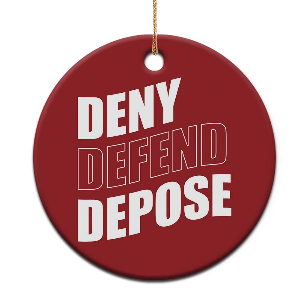 Deny Defend Depose Social Justice Christmas Ornament - Wonder Print Shop