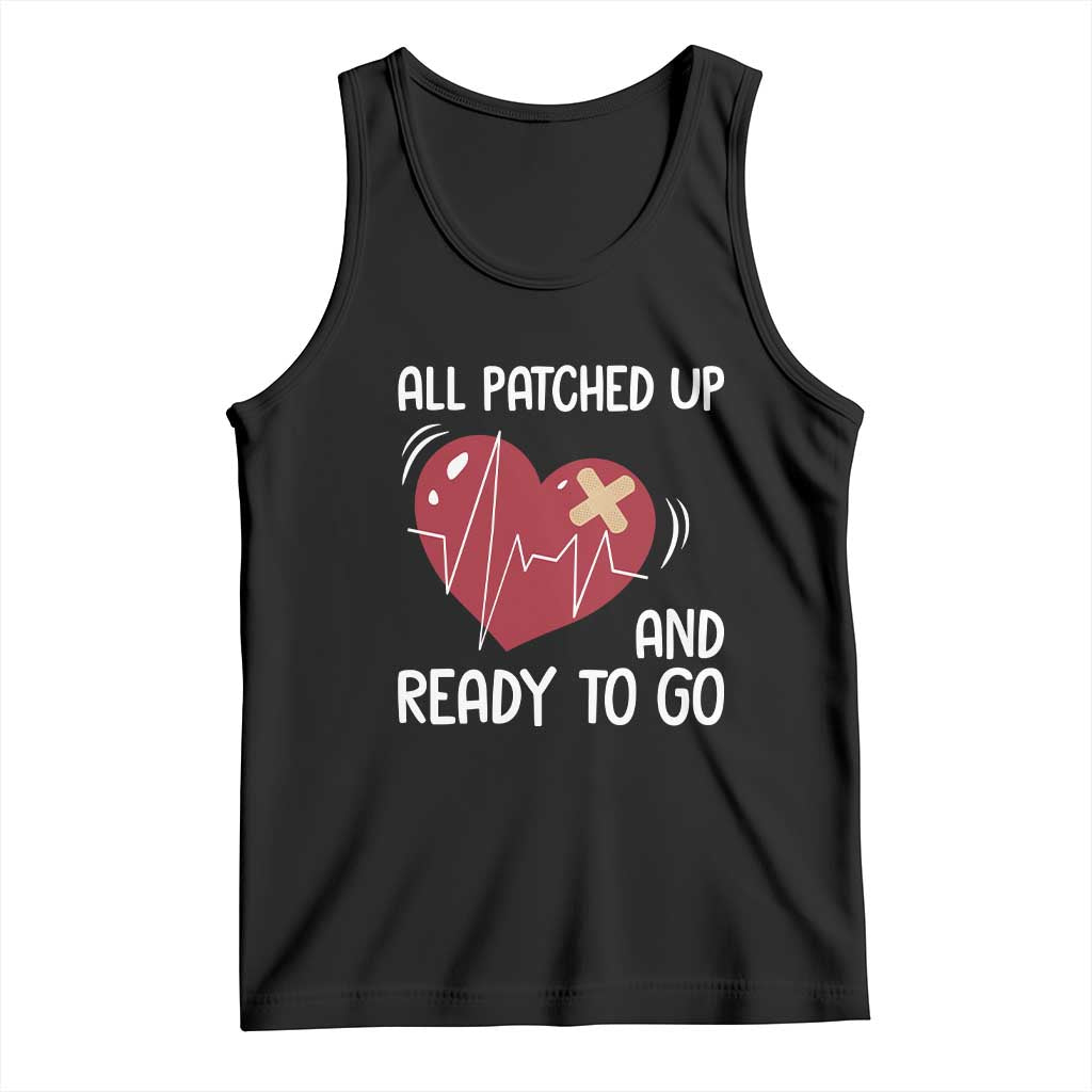 Funny Heart Surgery Recovery Survivor Tank Top All Patched Up And Ready To Go CHD Awareness