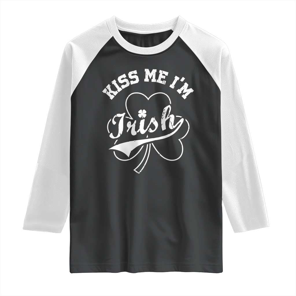 Funny Kiss Me I'm Irish St Patricks Day Raglan Shirt Vintage Shamrock