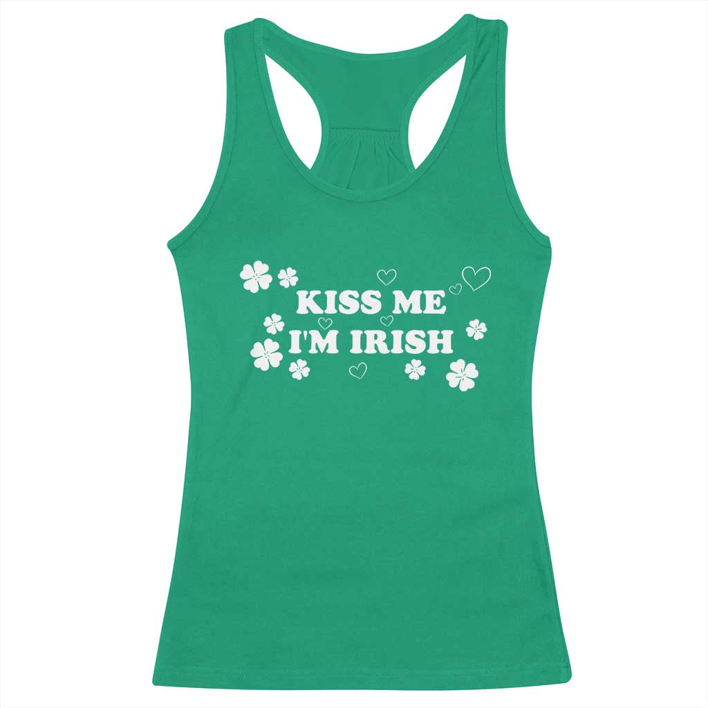 Funny Kiss Me I'm Irish St Patricks Day Racerback Tank Top