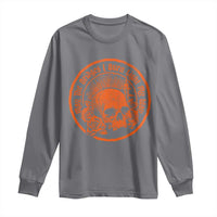 May The Bridges I Burn Light My Way Long Sleeve Shirt Gothic Skull