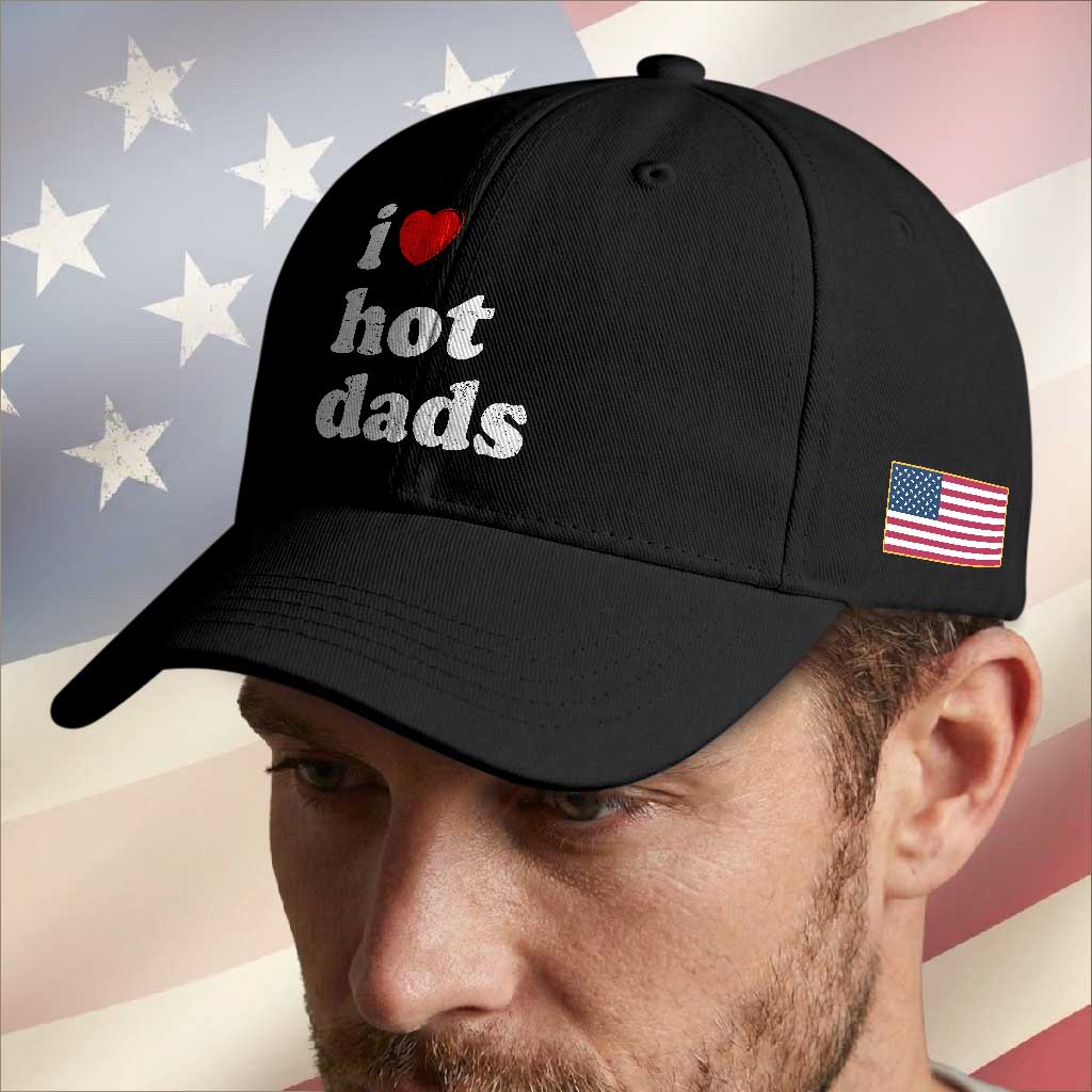 I Love Hot Dads Baseball Cap Funny Fathers Day