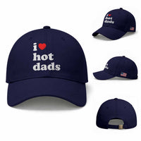 I Love Hot Dads Baseball Cap Funny Fathers Day