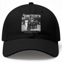 History Of Juneteenth Baseball Cap Freedom Since June 19 Galveston Texas