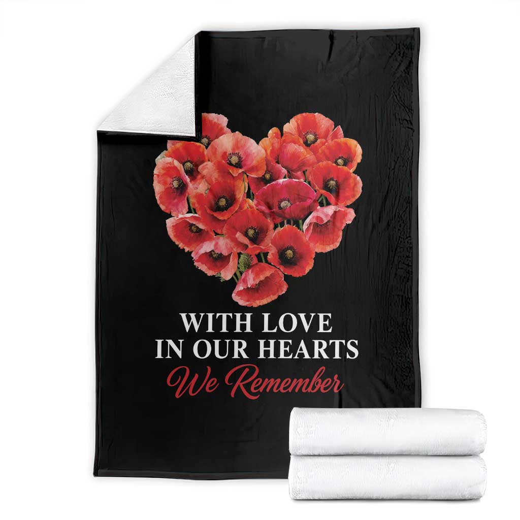 Memorial Day Throw Blanket With Love In Our Hearts We Remember Red Poppy Flower