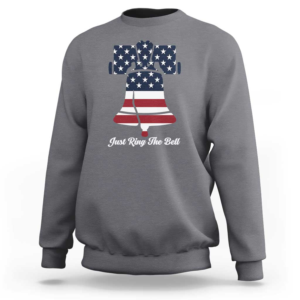 Charcoal gray crewneck sweatshirt with Liberty Bell graphic and “Just Ring The Bell” text