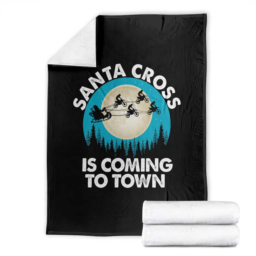 Funny Christmas Motocross Throw Blanket Santa Cross Is Coming To Town Sport - Wonder Print Shop