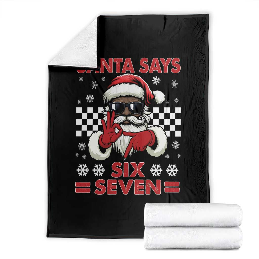 67 African American Santa Christmas Throw Blanket Funny Santa Says Six Seven Meme Gen Alpha Slang - Wonder Print Shop