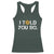 Funny I Told You So Bitcoin Racerback Tank Top BTC Crypto Cryptocurrency Trader